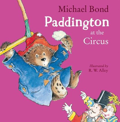 Paddington at the Circus, Michael Bond - Paperback - 9780008173661