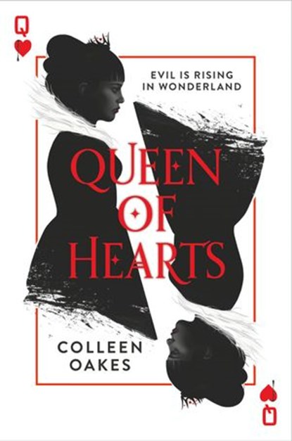 Queen of Hearts, Colleen Oakes - Ebook - 9780008175405