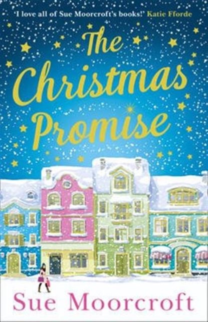 The Christmas Promise, Sue Moorcroft - Paperback - 9780008175528