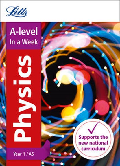 A -level Physics Year 1 (and AS) In a Week, Letts A-level - Paperback - 9780008179106