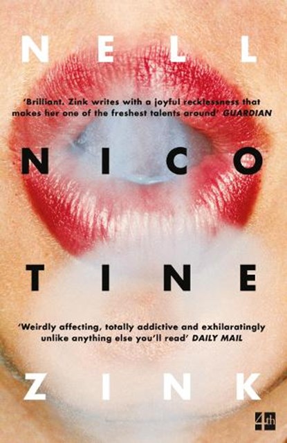 Nicotine, Nell Zink - Paperback - 9780008179212