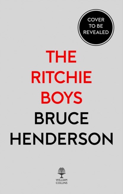 The Ritchie Boys, Bruce Henderson - Paperback - 9780008180508