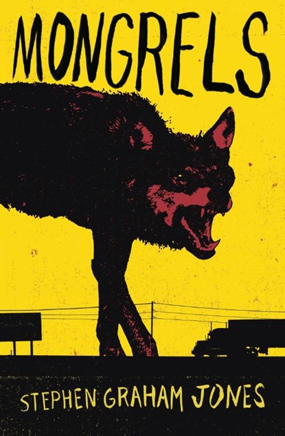 Mongrels, Stephen Graham Jones - Paperback - 9780008182458