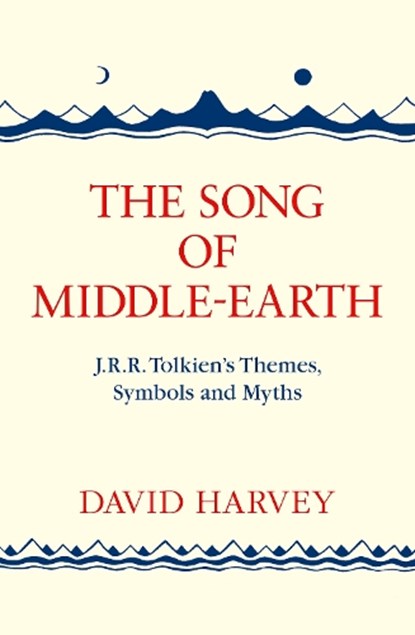 The Song of Middle-earth, David Harvey - Paperback - 9780008184810
