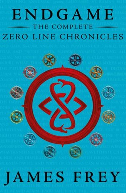 The Complete Zero Line Chronicles (Incite, Feed, Reap), James Frey - Ebook - 9780008185534