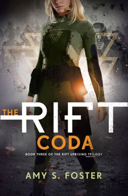 The Rift Coda (The Rift Uprising trilogy, Book 3), Amy S. Foster - Ebook - 9780008190408
