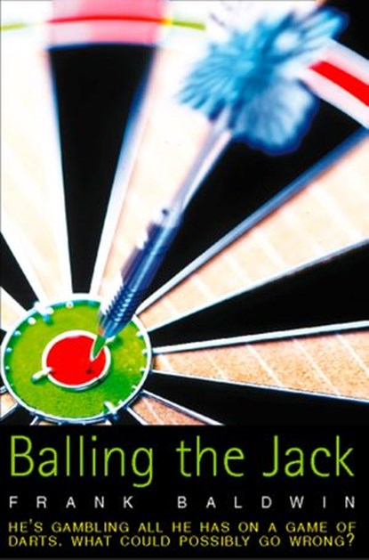 Balling the Jack, Frank Baldwin - Ebook - 9780008191474