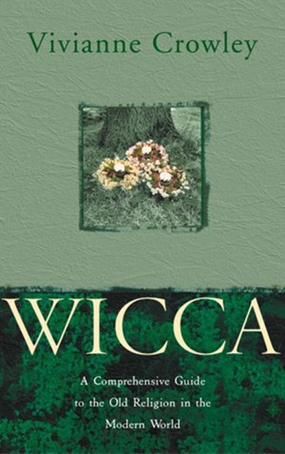 Wicca, Vivianne Crowley - Ebook - 9780008191627