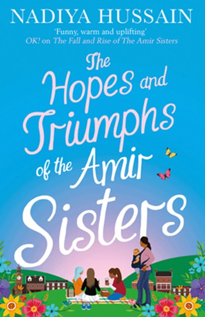 The Hopes and Triumphs of the Amir Sisters, Nadiya Hussain - Paperback - 9780008192389