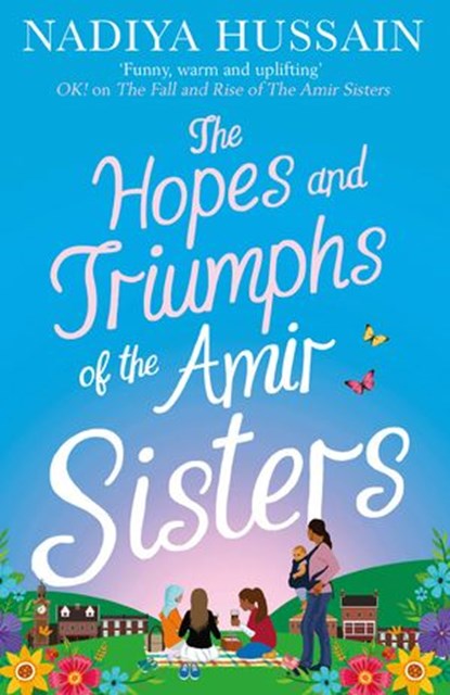 The Hopes and Triumphs of the Amir Sisters, Nadiya Hussain - Ebook - 9780008192402