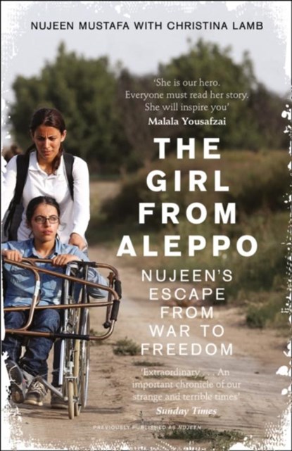The Girl From Aleppo, Nujeen Mustafa - Paperback - 9780008192815