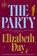 The Party, Elizabeth Day - Paperback - 9780008194307