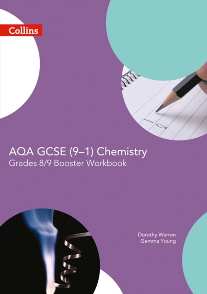 AQA GCSE (9–1) Chemistry Achieve Grade 8–9 Workbook, Dorothy Warren ; Gemma Young - Paperback - 9780008194345