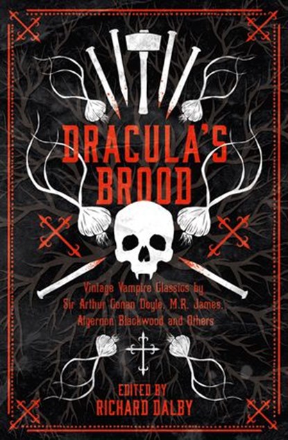 Dracula’s Brood, Sir Arthur Conan Doyle - Ebook - 9780008194499