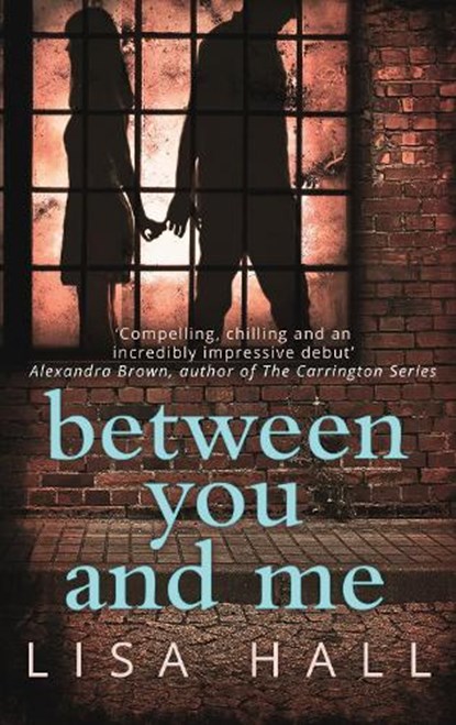 Between You and Me, Lisa Hall - Paperback - 9780008194505
