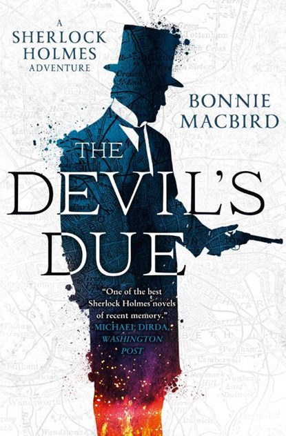 The Devil’s Due, Bonnie MacBird - Paperback - 9780008195106