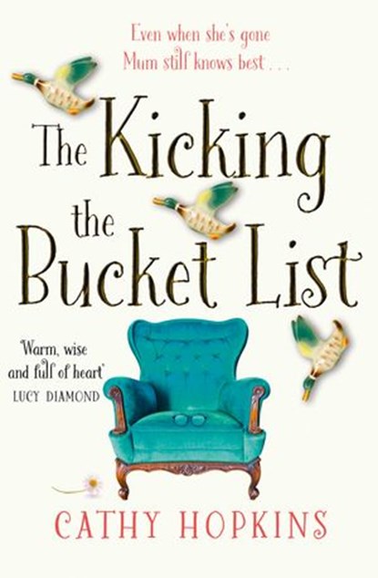 The Kicking the Bucket List, Cathy Hopkins - Ebook - 9780008200688