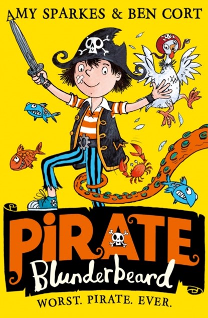 Pirate Blunderbeard: Worst. Pirate. Ever., Amy Sparkes - Paperback Pocket - 9780008201807