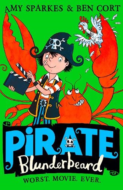 Pirate Blunderbeard: Worst. Movie. Ever., Amy Sparkes - Paperback - 9780008201951