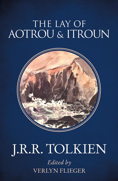 Lay of Aotrou and Itroun, TOLKIEN,  J R R - Paperback - 9780008202156