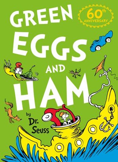 Green Eggs and Ham, Dr. Seuss - Ebook - 9780008202408