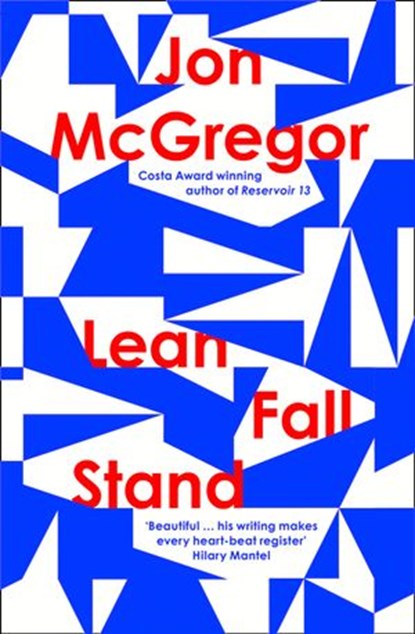 Lean Fall Stand, Jon McGregor - Ebook - 9780008204921