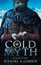 The coldmaker saga (03): coldmyth | Daniel A. Cohen | 