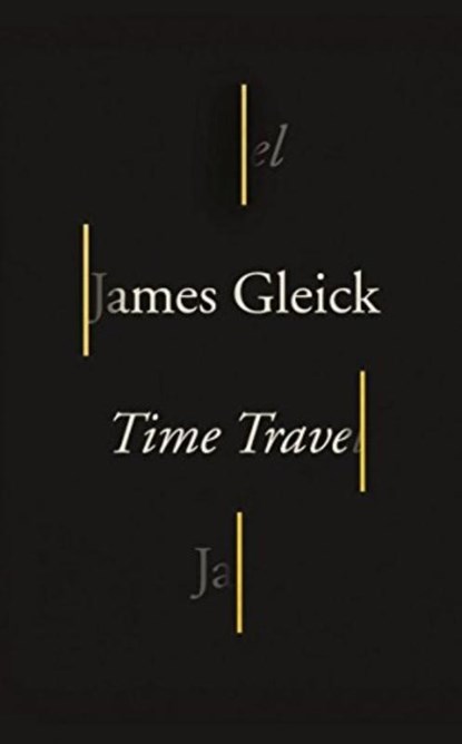 Time Travel, GLEICK,  James - Paperback - 9780008207670
