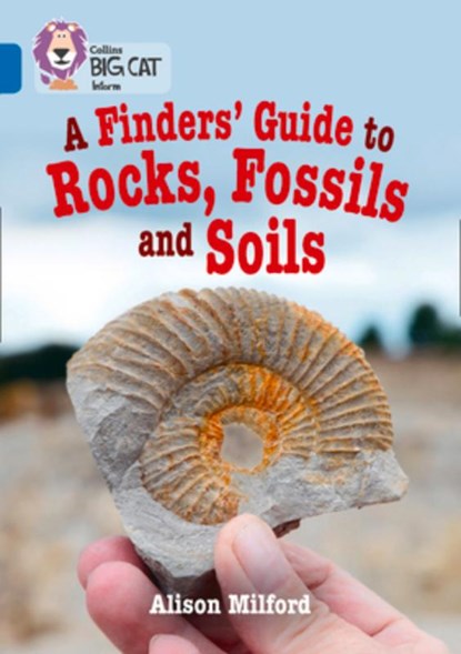 A Finders’ Guide to Rocks, Fossils and Soils, Alison Milford - Paperback - 9780008208776