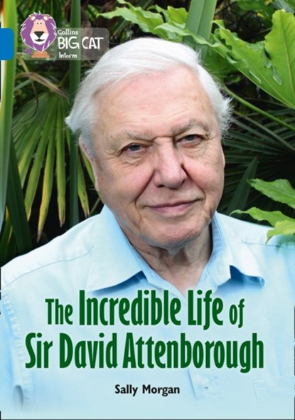 The Incredible Life of Sir David Attenborough, Sally Morgan - Paperback - 9780008208899