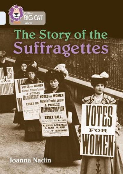 The Story of the Suffragettes, Joanna Nadin - Paperback - 9780008208943