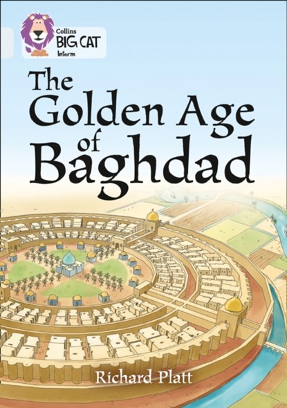 The Golden Age of Baghdad, Richard Platt - Paperback - 9780008208950