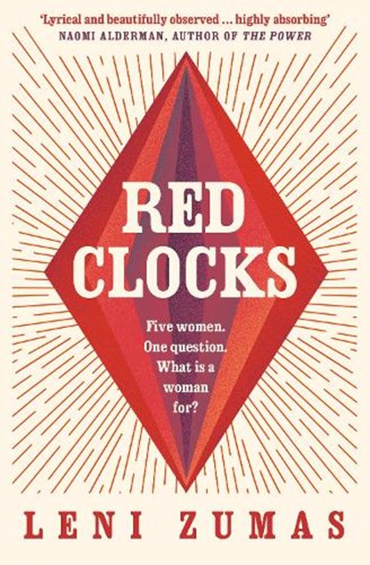 Red Clocks, Leni Zumas - Paperback - 9780008209865