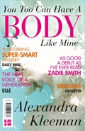 You Too Can Have a Body Like Mine | Alexandra Kleeman | 
