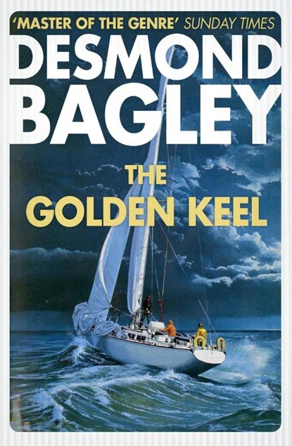 The Golden Keel, Desmond Bagley - Paperback - 9780008211134