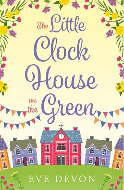 The Little Clock House on the Green, DEVON,  Eve - Paperback - 9780008212179