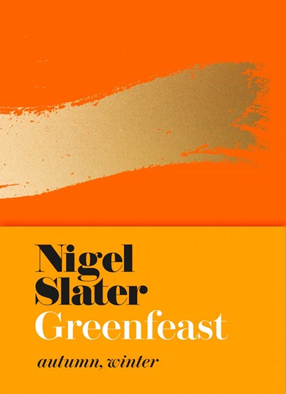 Greenfeast, Nigel Slater - Gebonden Gebonden - 9780008213770