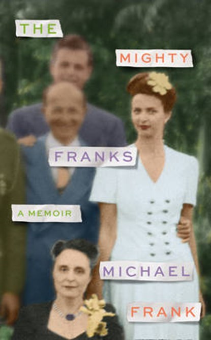 The Mighty Franks, Michael Frank - Gebonden - 9780008215194