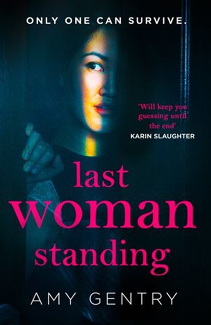 Last Woman Standing, Amy Gentry - Ebook - 9780008215682