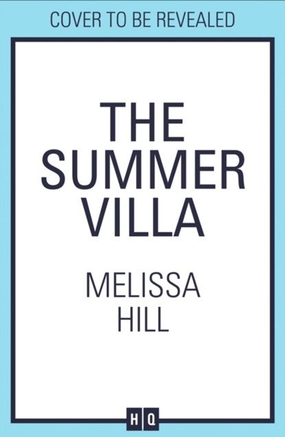 The Summer Villa, Melissa Hill - Paperback - 9780008217198