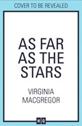 As Far as the Stars | Virginia Macgregor | 