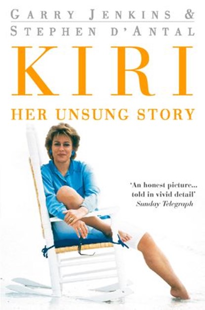 Kiri: Her Unsung Story (Text Only), Garry Jenkins ; Stephen d’ Antal - Ebook - 9780008219345