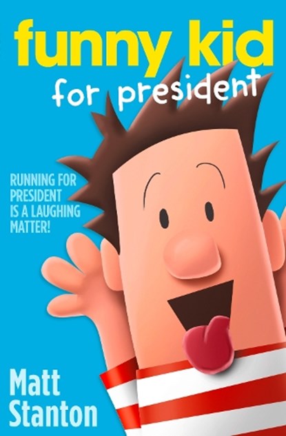 Funny Kid For President, Matt Stanton - Paperback - 9780008220167