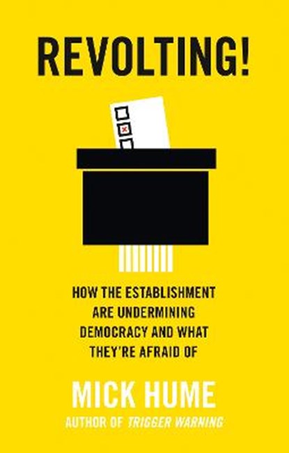 Revolting!, Mick Hume - Paperback - 9780008220822