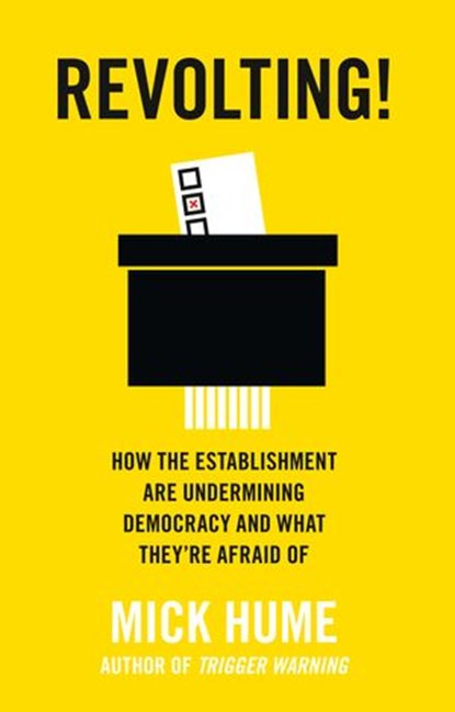Revolting!, Mick Hume - Ebook - 9780008220839