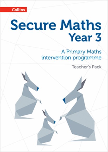 Secure Year 3 Maths Teacher's Pack: A Primary Maths intervention programme, Paul Hodge - Paperback - 9780008221454