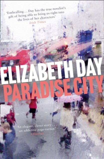 Paradise City, Elizabeth Day - Paperback - 9780008221751
