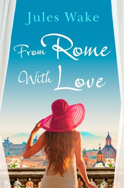 From Rome with Love, Jules Wake - Ebook - 9780008221942