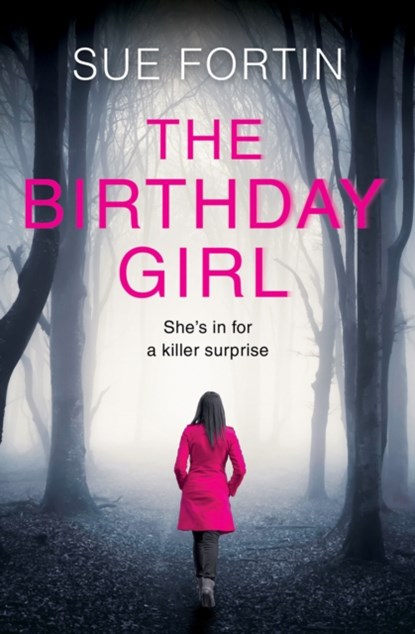 The Birthday Girl, Sue Fortin - Paperback - 9780008222161