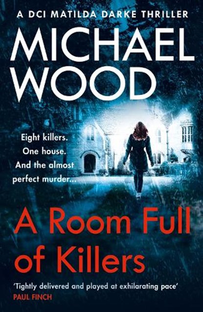 A Room Full of Killers, Michael Wood - Paperback - 9780008222406